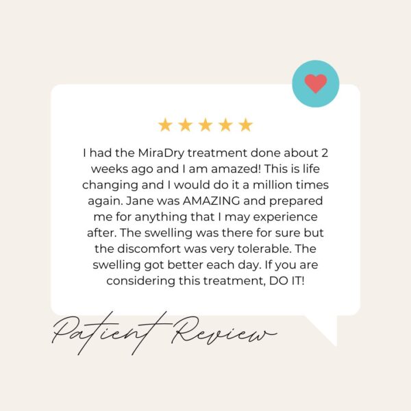 MiraDry Patient Review